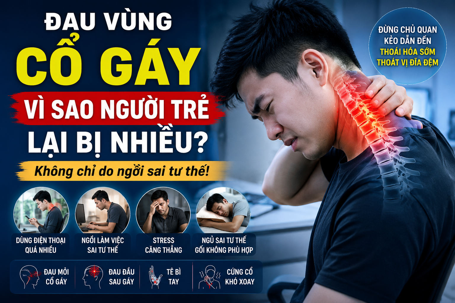 ĐAU CỔ GÁY VÌ SAO NGƯỜI TRẺ LẠI BỊ NHIỀU?